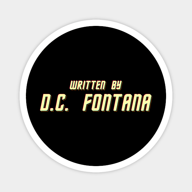 Written by D.C. Fontana Magnet by Doc Multiverse Designs